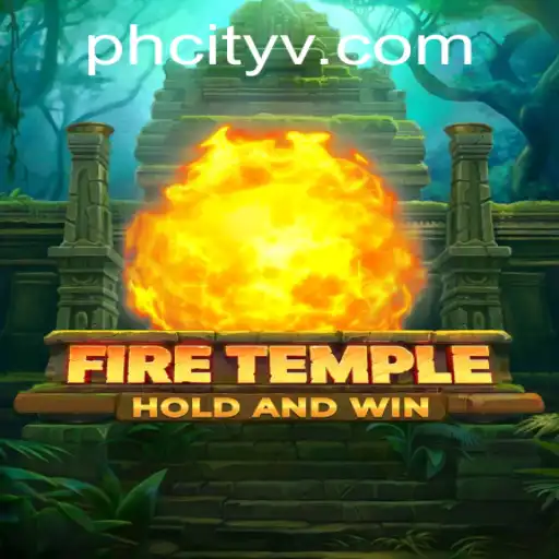 Exploring FireTemple: The Exciting New Game Captivating PH CITY