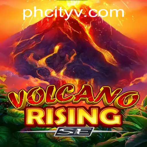 Exploring the Thrilling World of VolcanoRisingSE and Its Dynamic 'PH CITY' Feature